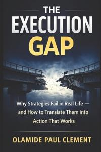 The Execution Gap