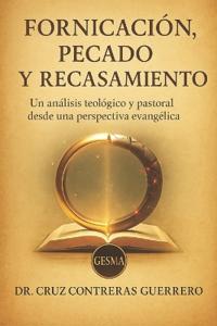 Fornicación, Pecado Y Recasamiento