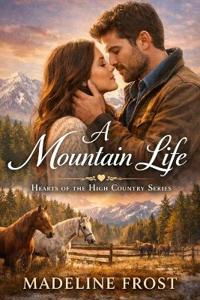 A Mountain Life