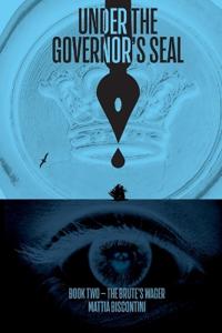 Under The Governor's Seal