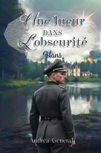 Une lueur dans l'obscurité