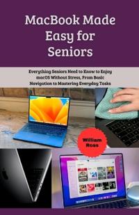 MacBook Made Easy for Seniors