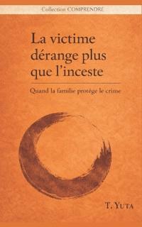 La victime dérange plus que l'inceste