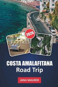 Coasta Amalafitana Road Trip