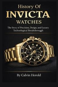 History Of Invicta Watches