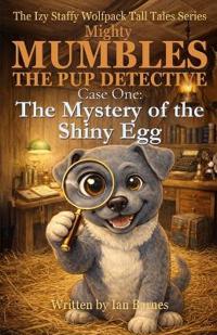 Mighty Mumbles the Pup Detective
