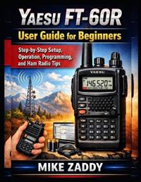 Yaesu FT-60R User Guide for Beginners