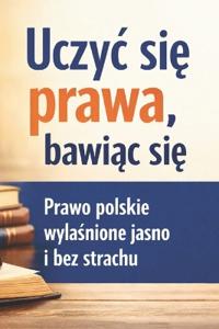 Uczyc sie prawa bawiac sie