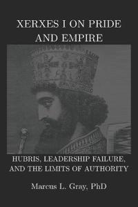 Xerxes I on Pride and Empire