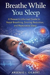 Breathe While You Sleep