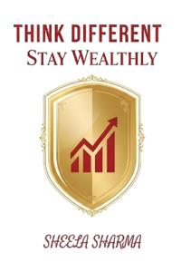 Think Different Stay Wealthy