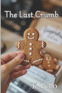 The Last Crumb