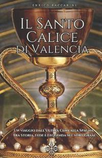 Il Santo Calice di Valencia
