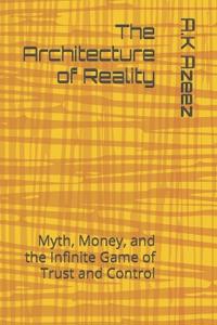 The Architecture of Reality