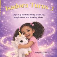 Isadora Turns 3