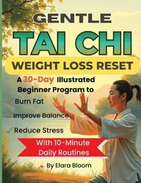 Gentle Tai Chi Weight Loss Reset