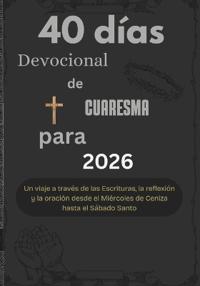 40 días Devocional de Cuaresma para 2026