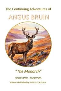 The Continuing Adventures of ANGUS BRUIN