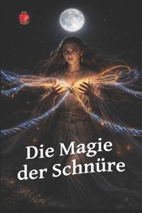 Bokomslag for "Die Magie der Schnüre"