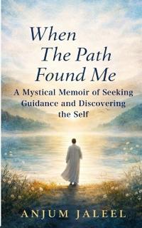 When The Path Found Me