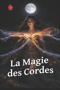 Bokomslag for "La Magie des Cordes"