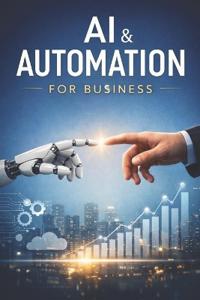 AI and Automation for Business