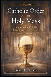 Catholic Order of the Holy Mass
