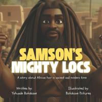 Samson's Mighty Locs
