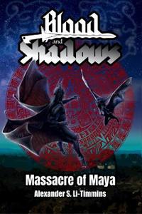 Blood and Shadows