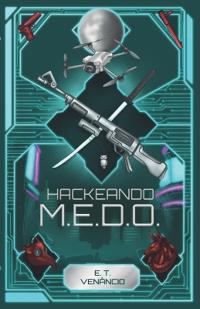 Hackeando M.E.D.O.