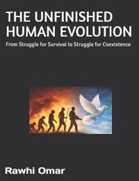 The Unfinished Human Evolution