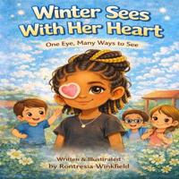 Winter Sees With Her Heart