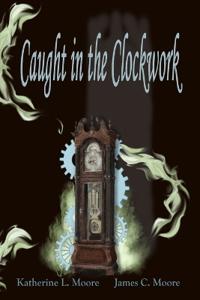 Caught in the Clockwork