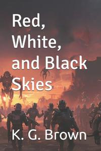 Red, White, and Black Sky's