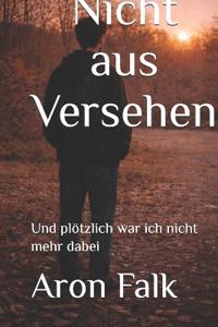 Nicht aus Versehen