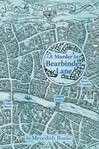 A Murder in Bearbinder Lane