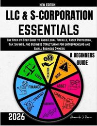 LLC & S-Corporation Essentials