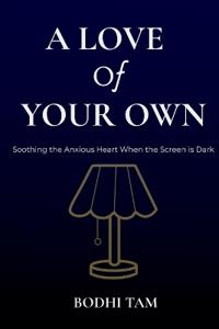 A Love of Your Own