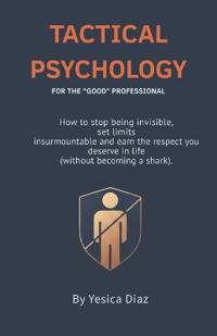 Tactical Psychology