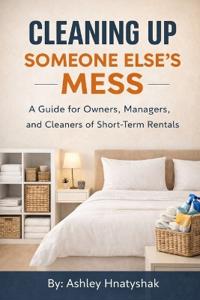 Cleaning Up Someone Else's Mess
