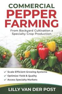 Commercial Pepper Farming