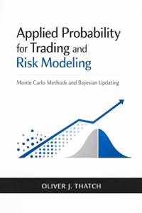 Applied Probability for Trading and Risk Modeling