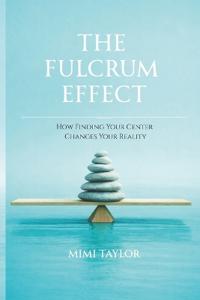 The Fulcrum Effect