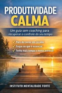 Produtividade Calma