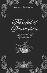 The Veil of Dagsmyrka