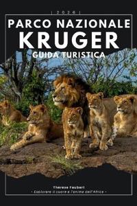 Guida Turistica Parco Nazionale Kruger 2026