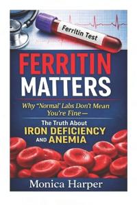 Ferritin Matters