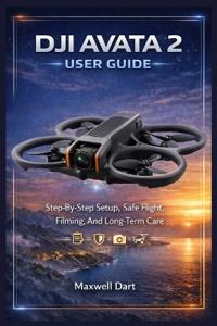 Dji Avata 2 User Guide
