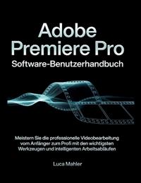 Adobe Premiere Pro Software-Benutzerhandbuch