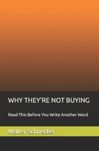 Why They're Not Buying
